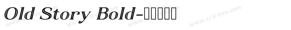 Old Story Bold字体转换